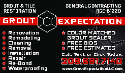GROUT EXPECTATION Grout & Tile  GROUT EXPECTATION Grout & Tile Restoration 208-691-7140 www.GroutExpectationsLLC.com